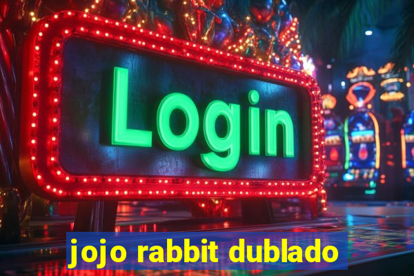 jojo rabbit dublado